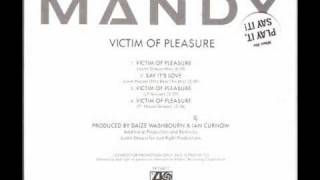 Mandy Victim Of Pleasure - Justin Strauss Mix