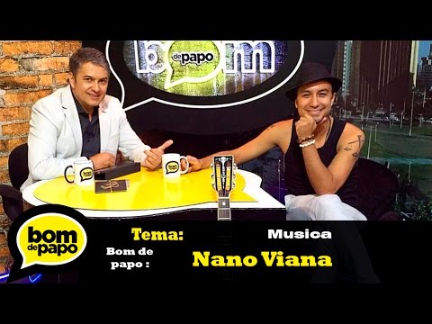 Programa Bom de Papo 13/05/16 - NANO VIANA