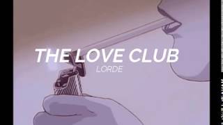Lorde - The Love Club (Lyric Video)