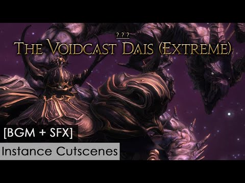 The Voidcast Dais (Extreme) [BGM + SFX, Instance Cutscenes]