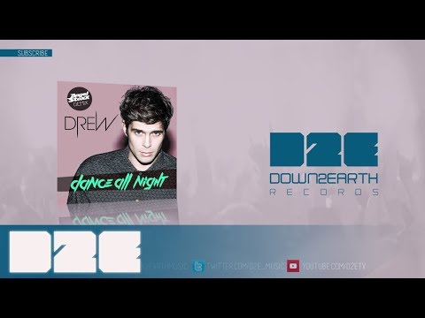 Drew - Dance All Night - Angel Stoxx Remix (Official Audio)