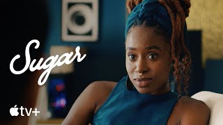 Sugar — You're My Business Clip | Apple TV+