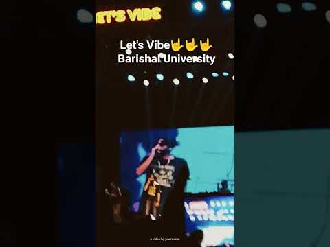 Let's Vibe.@universityofbarishal4846 @Shorts @bangladesh