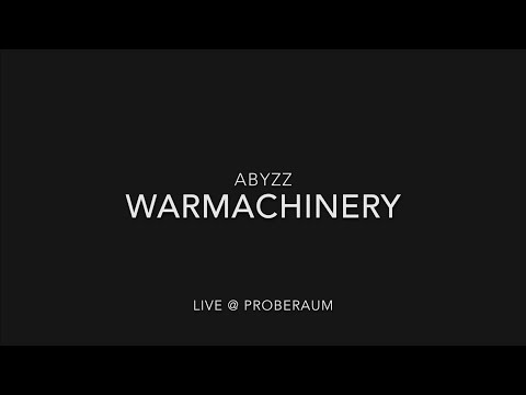 ABYZZ - Warmachinery live August 2020