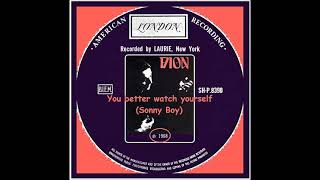 Dion - Sonny Boy (you better watch yourself)
