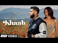 Khaab Karan Aujla (Official Video) Karan Aujla New Song | Sonam Bajwa | New Punjabi Song 2023