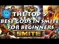 the top 5 best gods in smite for beginners 1080p hd