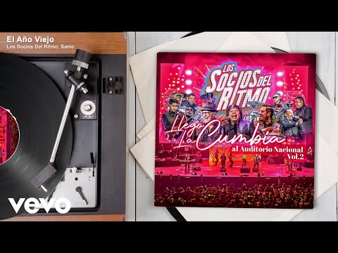 Los Socios Del Ritmo, Samo - El Año Viejo (En Vivo Desde El Auditorio Nacional / Audio)