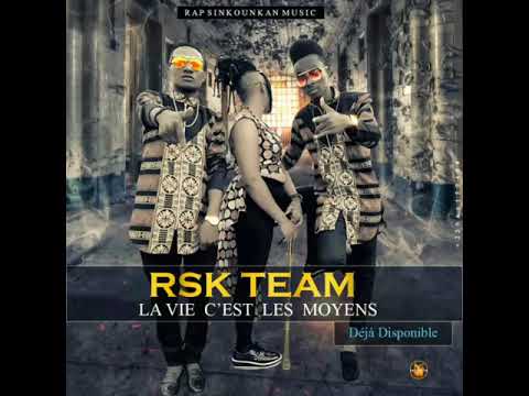 RSK TEAM -La vie c'est les moyens ( audio officiel )