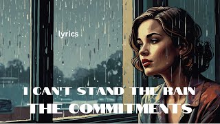 The Commitments – I Can’t Stand the Rain (Sing-Along Lyrics Video)