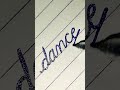 dance in cursive writing #goodhandwriting #shorts #diy #cursive