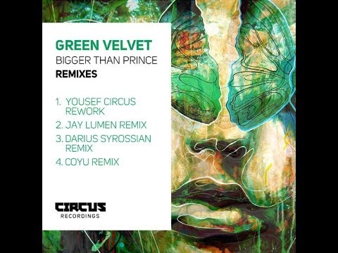 Green Velvet - Bigger Than Prince (Coyu Remix)