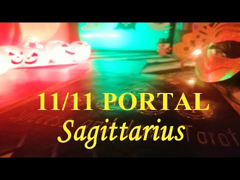 SAGITTARIUS😍🤩11 /11 PORTAL MESSEGE 🤪🎉WATCH IMMEDIATELY, WOWWWWWW, AND DONT MISS THE END