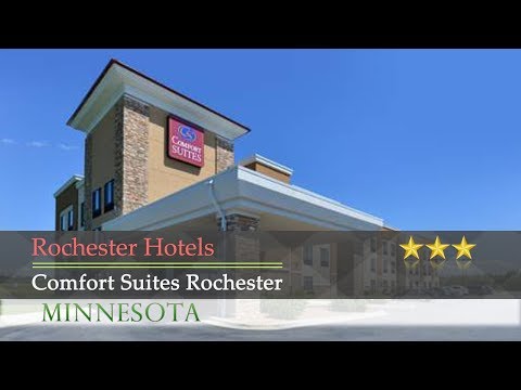Comfort Suites Rochester - Rochester Hotels, Minnesota