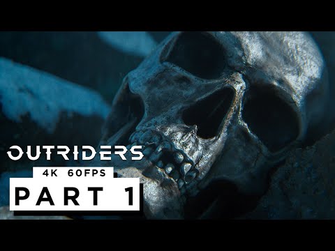 OUTRIDERS Walkthrough Gameplay Part 1 - (4K 60FPS) RTX 3090 MAX SETTINGS