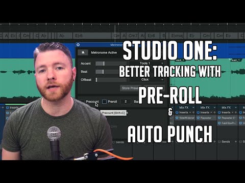 Studio One: Better tracking with Pre-Roll & Auto Punch