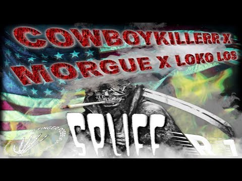 COWBOYKILLERR x MORGUE! - SPLIFF (Prod. by BMB LOKO LOS)