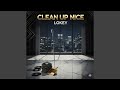 Clean Up Nice