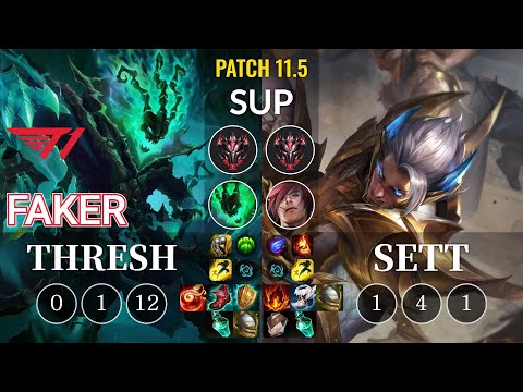 T1 Faker Thresh vs Sett Sup - KR Patch 11.5