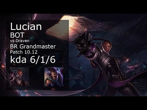 Lucian ADC & Morgana vs Draven & Thresh - BR Grandmaster 6/1/6 Patch 10.12 Gameplay