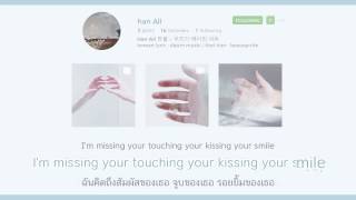 [KARA\THAISUB] Han All - 우리가 헤어진 이유 (The Reason We Broke Up)