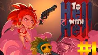 ToHellWithHell №1 Мы в АДУУУУУУУ!!!