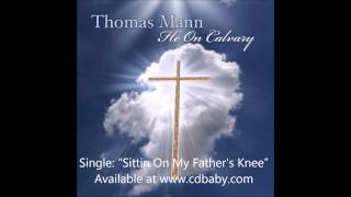 Sittin On My Father&#39;s Knee