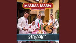 Musik-Video-Miniaturansicht zu Mamma Maria Songtext von Esteriore Brothers & Stereoact