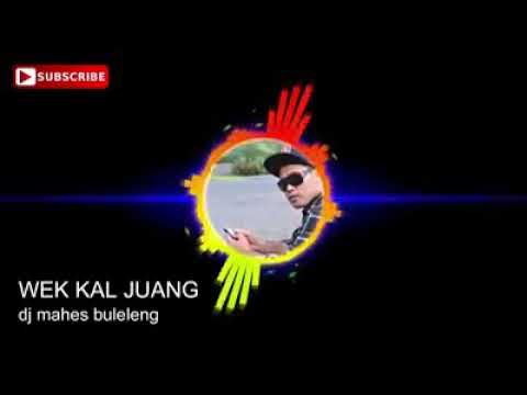 dj.mahesa,,WEK KAL JUANG