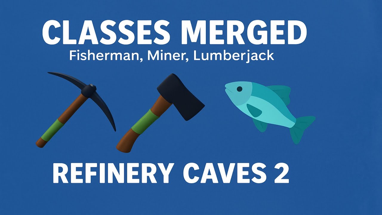 refinery caves 2 classes got merged!