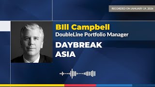Bill Campbell on Fed Leadership and Global Bond Markets | Bloomberg Daybreak Asia