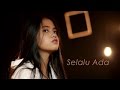 Hanin Dhiya - Selalu Ada