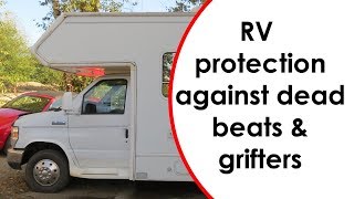 RV Protection against Dead Beats and Grifters