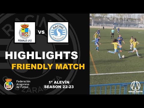 - HIGHLIGHTS - FRIENDLY MATCH - COMBINADO ARAGONÉS U12 FEMENINO - SEASON 2022/23 - 1ª ALEVÍN -