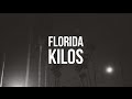 Lana Del Rey Florida Kilos Lyrics