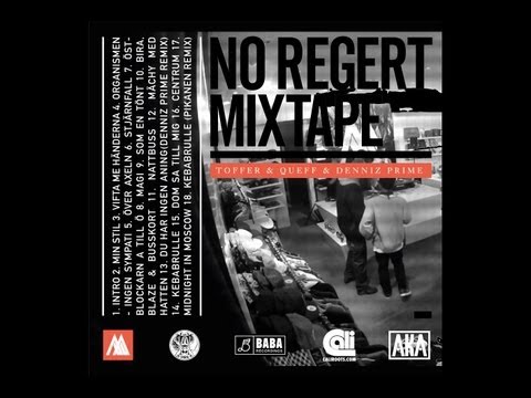 TOFFER & QUEFF & DENNIZ PRIME (MMDBS) - NO REGERT MIXTAPE