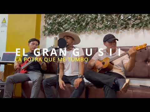 @Elgrangusii - La Potra Que Me Tumbo (Acustico)