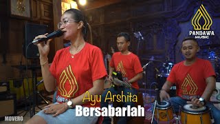 Download lagu Ayu Arshita - Bersabarlah (Cover By Ayu Pandawa Temanggung Live Music) mp3 Download lagu Ayu Arshita - Bersabarlah (Cover By Ayu Pandawa Temanggung Live Music) mp3