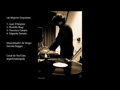 Las Mejores Orquestas - D'Arienzo - Biagi - Canaro - Donato