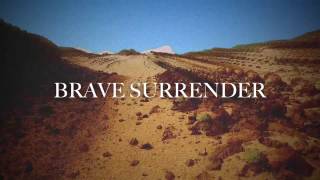 Kim Walker-Smith - Brave Surrender (Lyric Video)