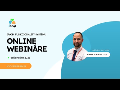 WEBINÁRE iKelp: Úvod do funkcionalít pokladničného systému