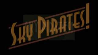 Sky Pirates - Braving the Storm
