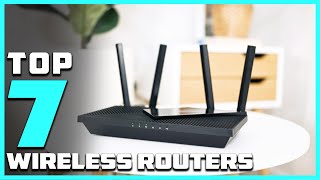 Top 7 Best Wireless Routers in 2025 | The Ultimate Countdown, Reviews & Best Picks!