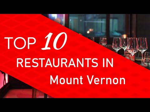 Top 10 best Restaurants in Mount Vernon, Virginia