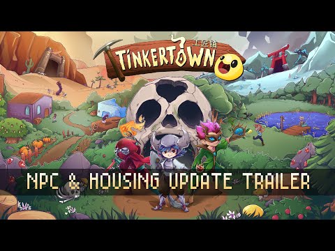 Tinkertown - NPC & Housing Update Traile