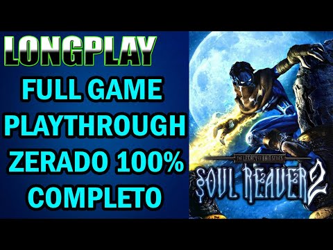 Longplay Legacy of Kain: Soul Reaver 2 [PS2,PC] Full Game Playthrough Zerado 100% Completo