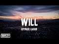 Joyner Lucas - Will (Lyrics)