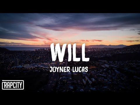 Joyner Lucas – Will (432Hz | Lyrics)