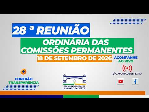 28ª REUNIÃO ORDINÁRIA DAS COMISSÕES PERMANENTES 18 DE SETEMBRO DE 2026