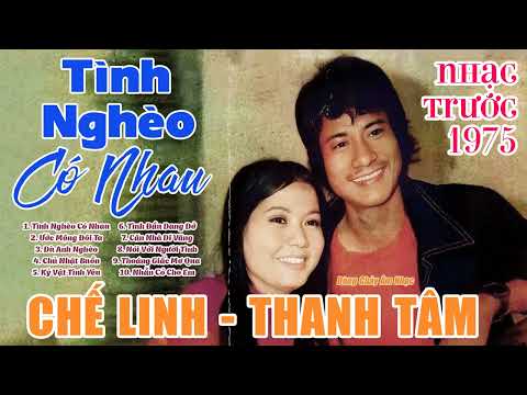 [Nhạc Trước 1975] CHẾ LINH & THANH TÂM - Cặp Đôi Song Ca Để Đời | Album Tình Nghèo Có Nhau 1975